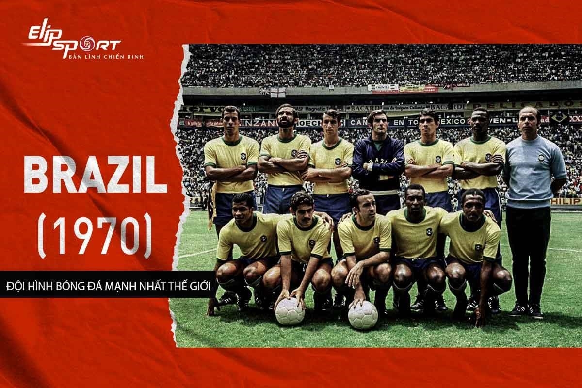 Đội hình bóng đá xuất sắc nhất thế giới - Brazil (1970)