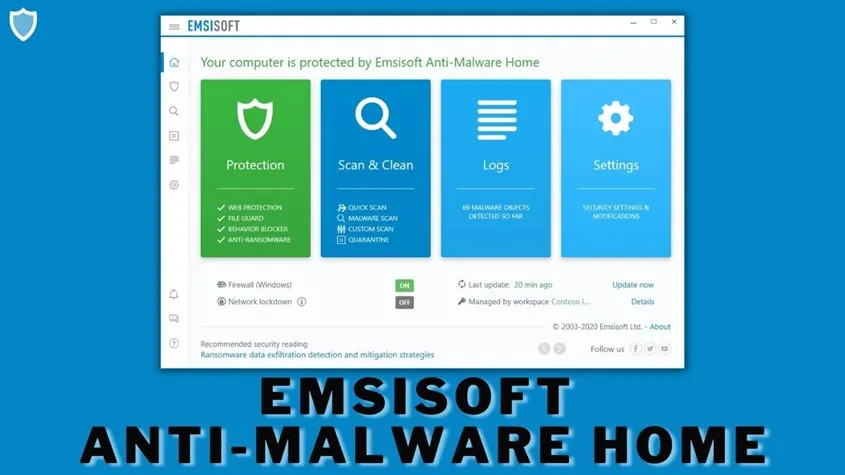 Phần mềm Emsisoft Anti-Malware có hệ thống chống phần mềm độc hại vượt trội